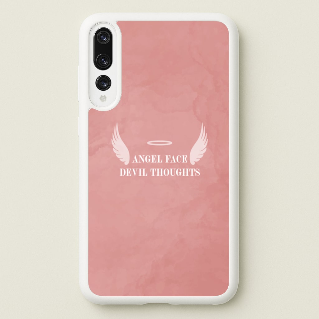Angel Face Devil Thoughts  - Quotes Phone Case for Huawei P20 Pro