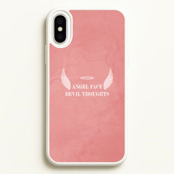 Angel Face Devil Thoughts  - Quotes Phone Case for iPhone XS Max