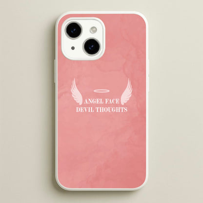 Angel Face Devil Thoughts  - Quotes Phone Case for iPhone 14 Plus