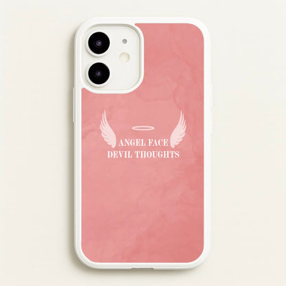Angel Face Devil Thoughts  - Quotes Phone Case for iPhone 12 / 12 Pro