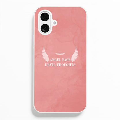 Angel Face Devil Thoughts  - Quotes Phone Case for iPhone 16 Plus