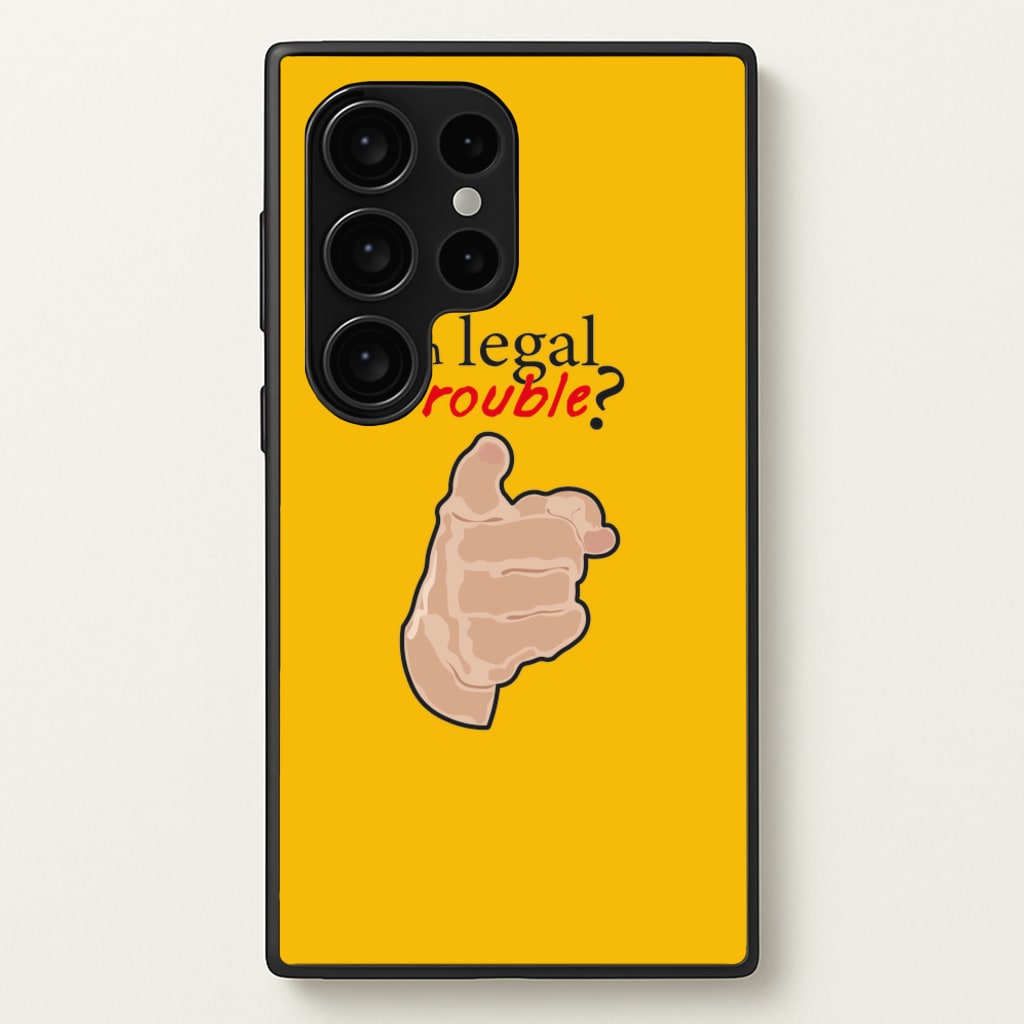 In Legal Trouble? - Better Call Saul  - Better Call Saul Phone Case for Galaxy S24 Ultra