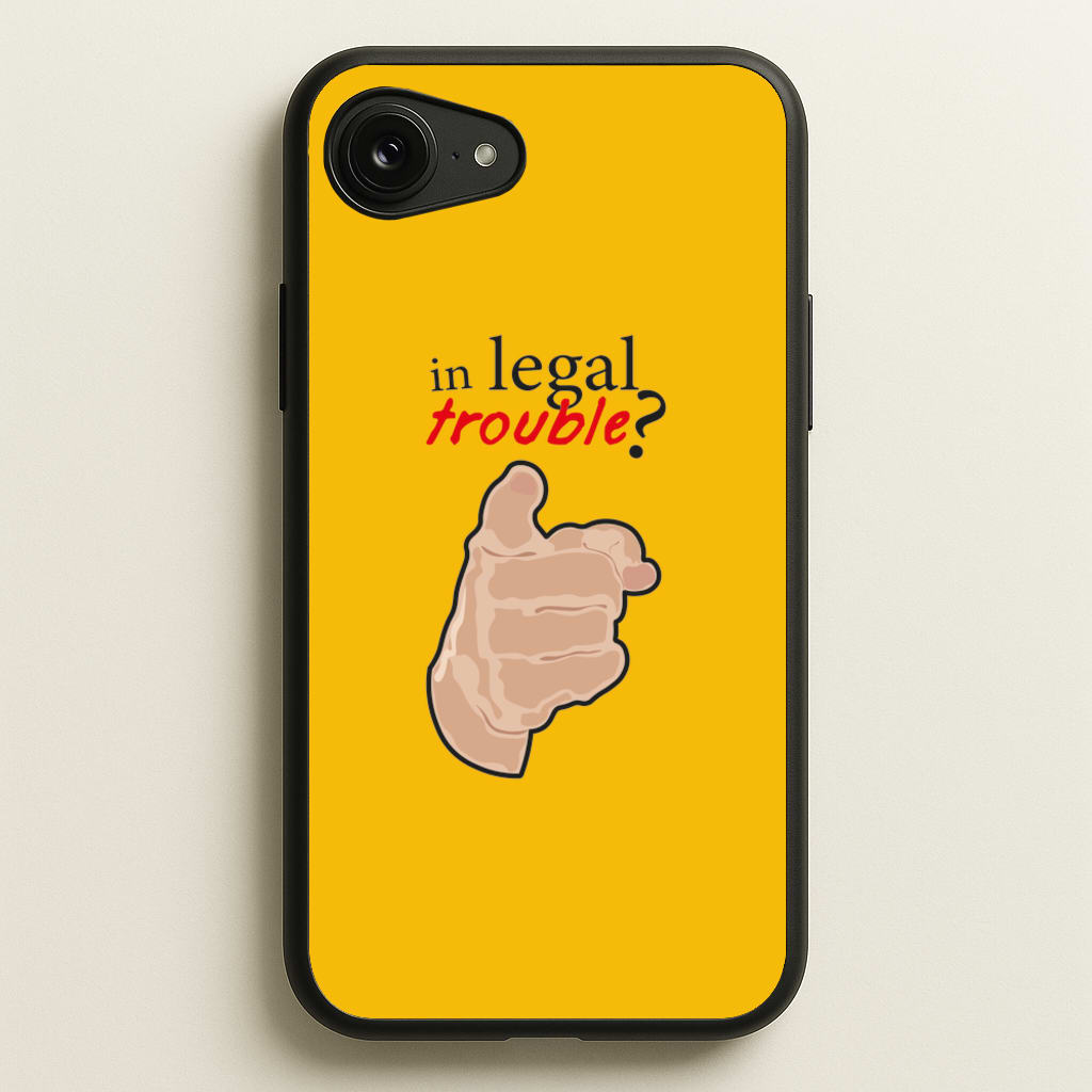 In Legal Trouble? - Better Call Saul  - Better Call Saul Phone Case for iPhone 16e