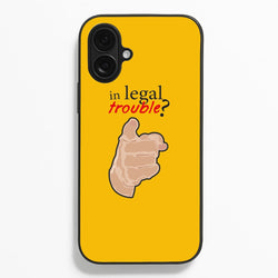 In Legal Trouble? - Better Call Saul  - Better Call Saul Phone Case for iPhone 16 Plus