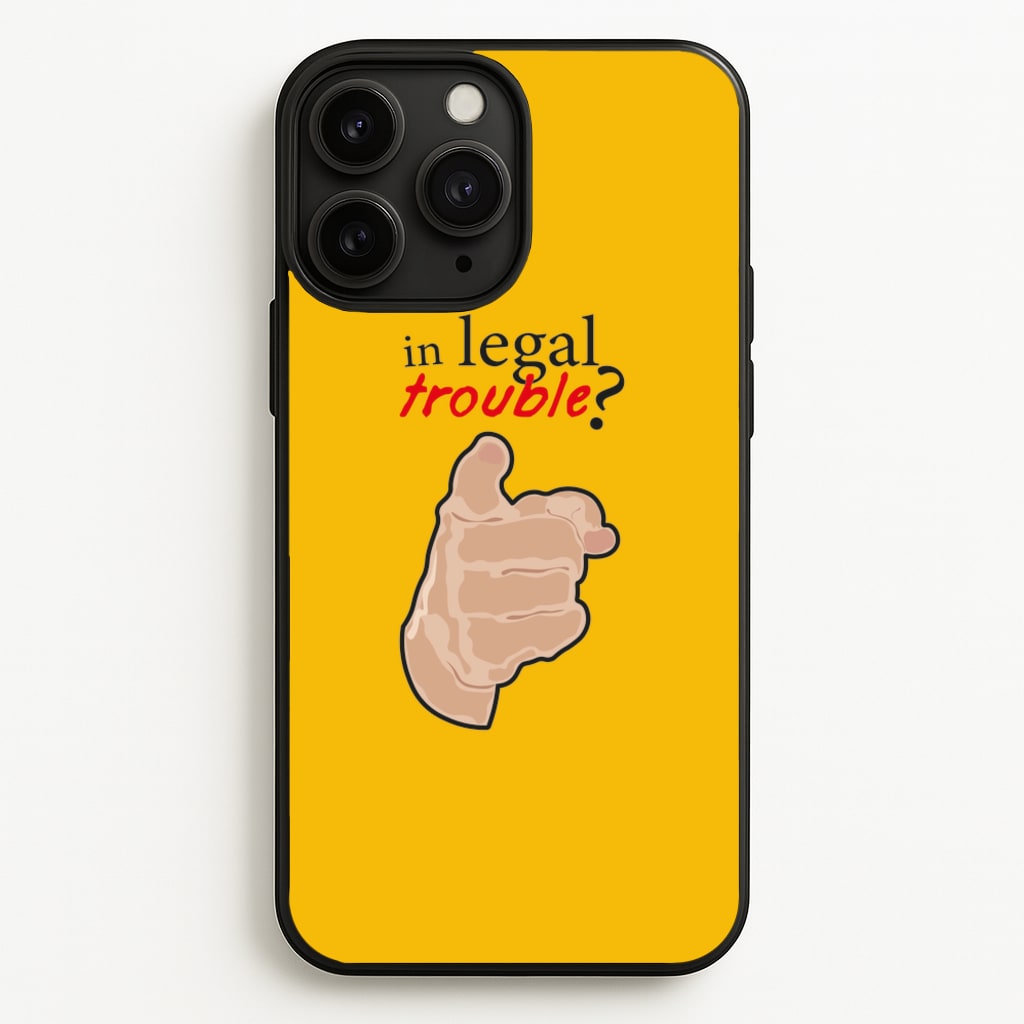 In Legal Trouble? - Better Call Saul  - Better Call Saul Phone Case for iPhone 11 Pro Max