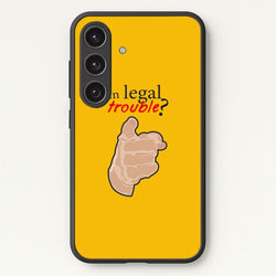 In Legal Trouble? - Better Call Saul  - Better Call Saul Phone Case for Galaxy S25 Plus