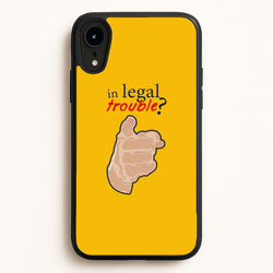 In Legal Trouble? - Better Call Saul  - Better Call Saul Phone Case for iPhone XR
