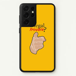 In Legal Trouble? - Better Call Saul  - Better Call Saul Phone Case for Galaxy S21 Ultra