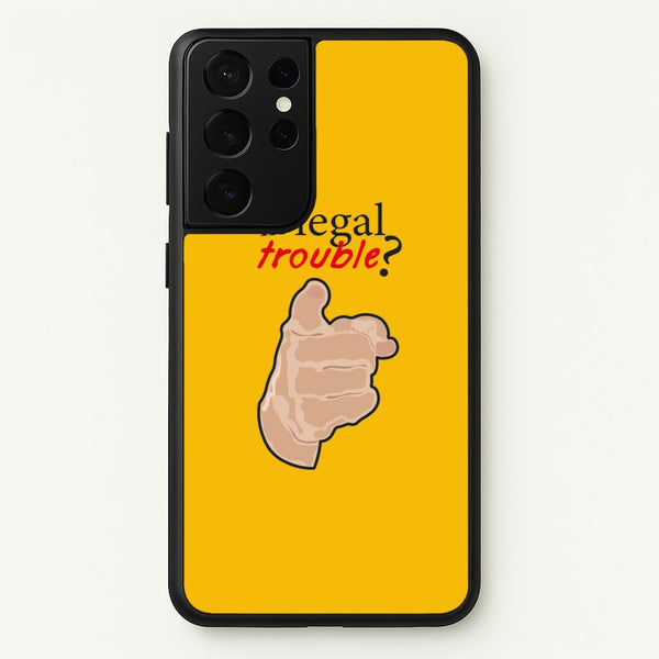 In Legal Trouble? - Better Call Saul  - Better Call Saul Phone Case for Galaxy S21 Ultra