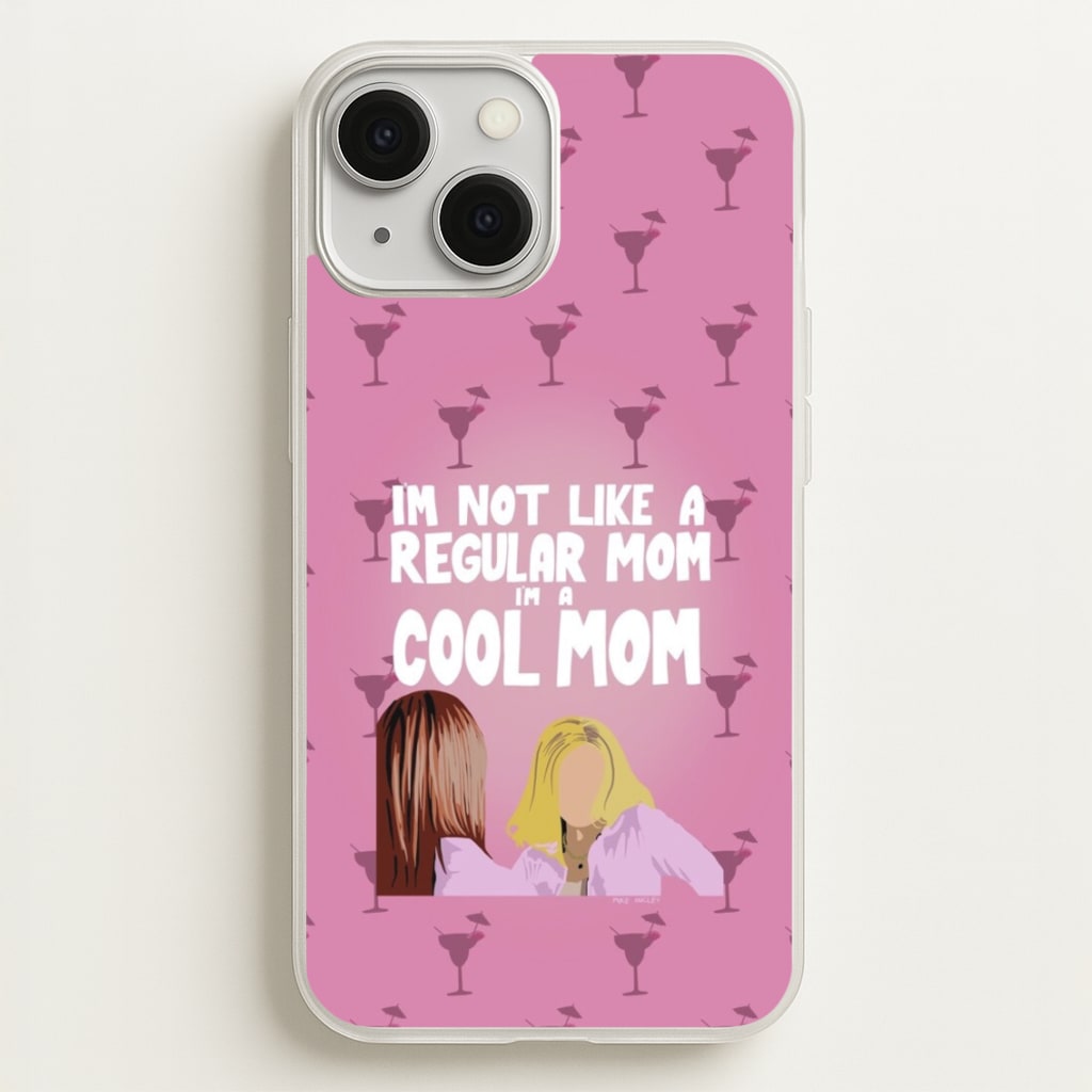 I'm A Cool Mom  - Mean Girls Phone Case for iPhone 13 Mini