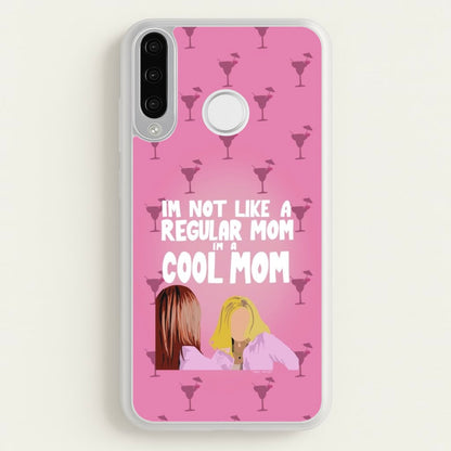 I'm A Cool Mom  - Mean Girls Phone Case for Huawei P30 Lite