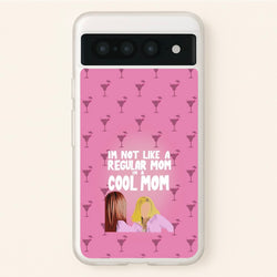 I'm A Cool Mom  - Mean Girls Phone Case for Google Pixel 7 Pro