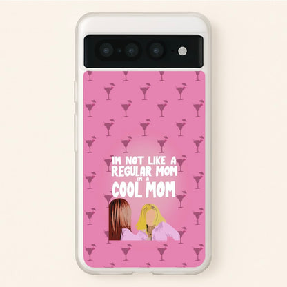 I'm A Cool Mom  - Mean Girls Phone Case for Google Pixel 7 Pro