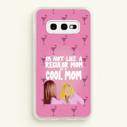 I'm A Cool Mom  - Mean Girls Phone Case for Galaxy S10e