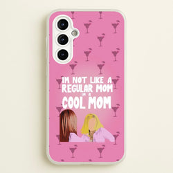 I'm A Cool Mom  - Mean Girls Phone Case for Galaxy A54