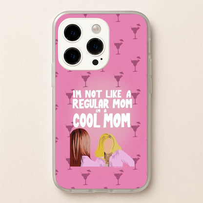 I'm A Cool Mom  - Mean Girls Phone Case for iPhone 14 Pro