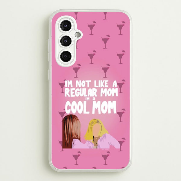 I'm A Cool Mom  - Mean Girls Phone Case for Galaxy A14