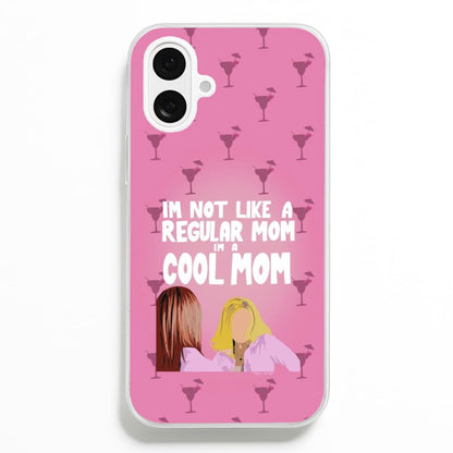 I'm A Cool Mom Phone Case