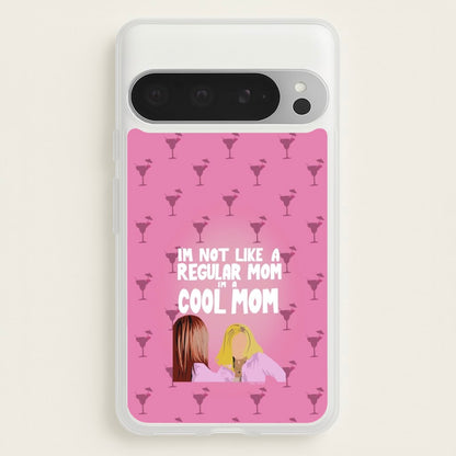 I'm A Cool Mom  - Mean Girls Phone Case for Google Pixel 9 Pro XL