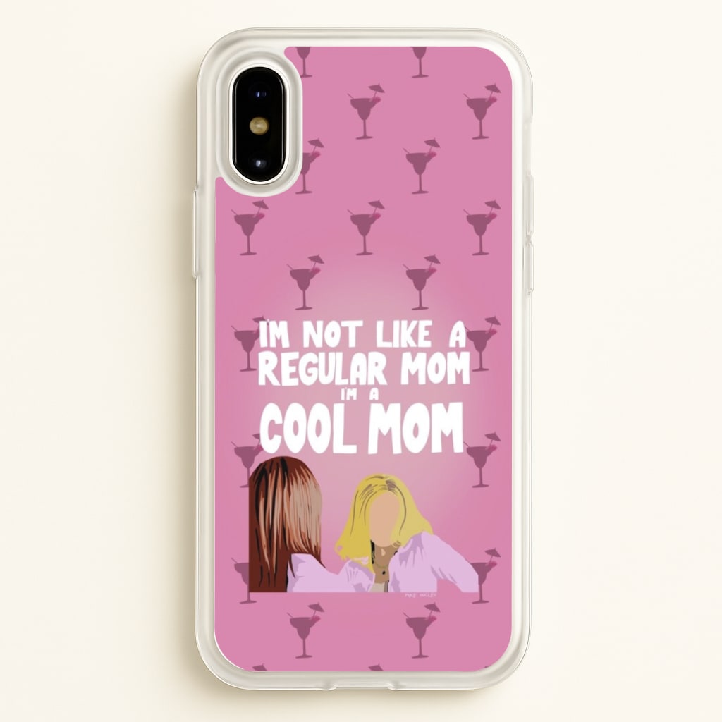 I'm A Cool Mom  - Mean Girls Phone Case for iPhone X / XS