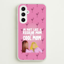 I'm A Cool Mom  - Mean Girls Phone Case for Galaxy A16
