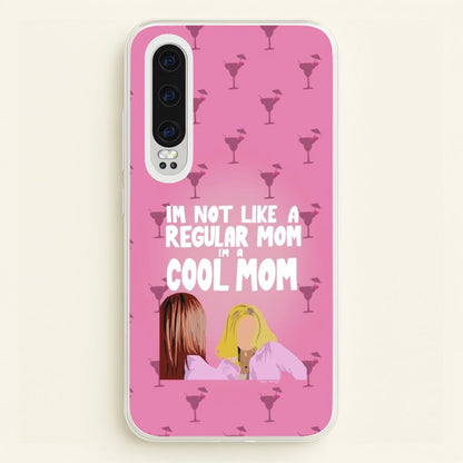 I'm A Cool Mom  - Mean Girls Phone Case for Huawei P30