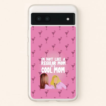 I'm A Cool Mom  - Mean Girls Phone Case for Google Pixel 7a