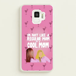 I'm A Cool Mom  - Mean Girls Phone Case for Galaxy S9