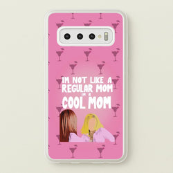 I'm A Cool Mom  - Mean Girls Phone Case for Galaxy S10