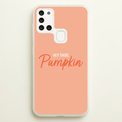 Hey There Pumpkin - Halloween  - Halloween Phone Case for Galaxy A21s
