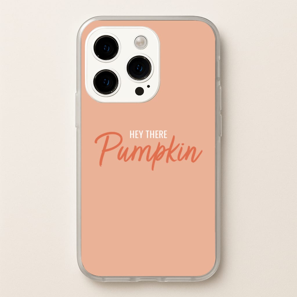 Hey There Pumpkin - Halloween  - Halloween Phone Case for iPhone 15 Pro