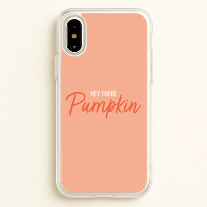 Hey There Pumpkin - Halloween  - Halloween Phone Case for iPhone X / XS