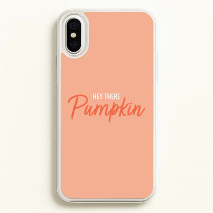 Hey There Pumpkin - Halloween  - Halloween Phone Case for iPhone XS Max