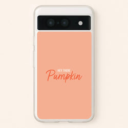 Hey There Pumpkin - Halloween  - Halloween Phone Case for Google Pixel 8