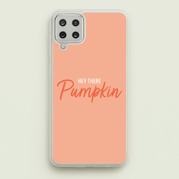 Hey There Pumpkin - Halloween  - Halloween Phone Case for Galaxy A12