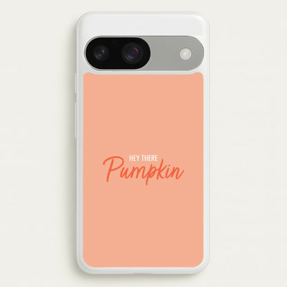 Hey There Pumpkin - Halloween  - Halloween Phone Case for Google Pixel 9 / 9 Pro