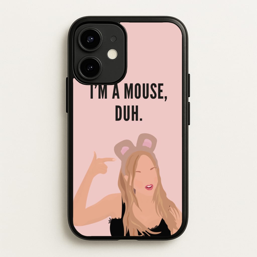 I'm A Mouse, Duh - Halloween  - Halloween Phone Case for iPhone 12 / 12 Pro