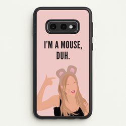 I'm A Mouse, Duh - Halloween  - Halloween Phone Case for Galaxy S10e