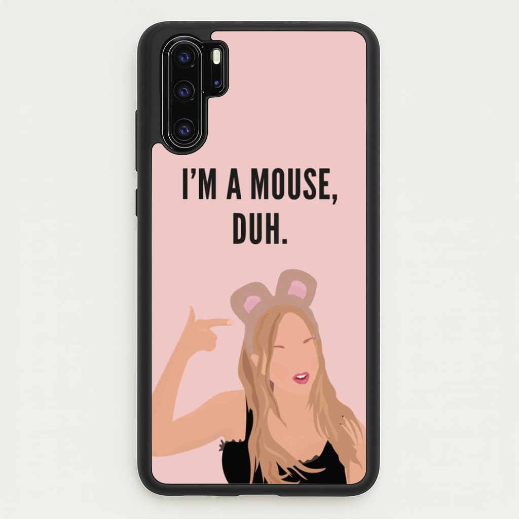 I'm A Mouse, Duh - Halloween  - Halloween Phone Case for Huawei P30 Pro