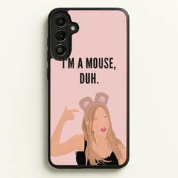I'm A Mouse, Duh - Halloween  - Halloween Phone Case for Galaxy A36