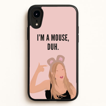 I'm A Mouse, Duh - Halloween  - Halloween Phone Case for iPhone XR