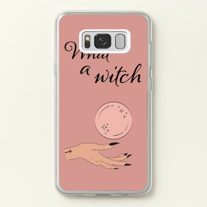What A Witch - Halloween  - Halloween Phone Case for Galaxy S8 Plus