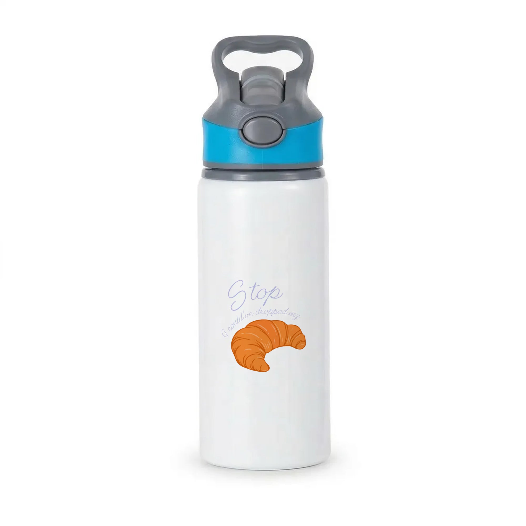 Stop I Could Have Dropped My Croissant - TikTok Active Water Bottle - Blue