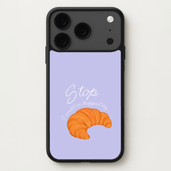 Stop I Could Have Dropped My Croissant - TikTok Phone Case for iPhone 17 Pro