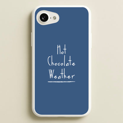 Hot Chocolate Weather  - Christmas Phone Case for iPhone 16e