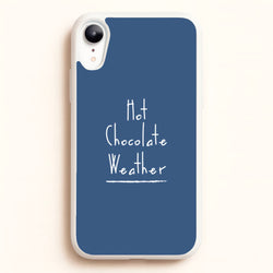 Hot Chocolate Weather  - Christmas Phone Case for iPhone XR