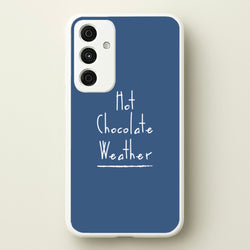 Hot Chocolate Weather  - Christmas Phone Case for Galaxy A55