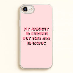 My Anxiety Is Chronic But This Ass Is Iconic  - TikTok Phone Case for iPhone 6 Plus / 7 Plus / 8 Plus