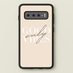 Good Vibes Only  - Quotes Phone Case for Galaxy S10 Plus
