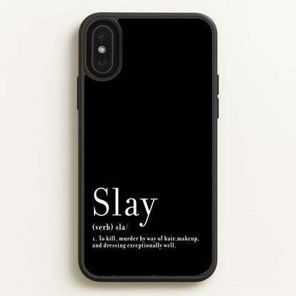 Slay  - RuPaul Phone Case for iPhone XS Max